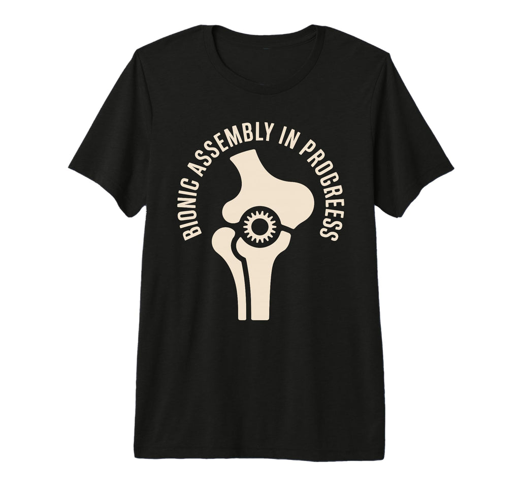 Hip Replacement Surgery Recovery Healing T-Shirt - Novelty Apparel Unisex - T-Shirt, Sweatshirt, Hoodie