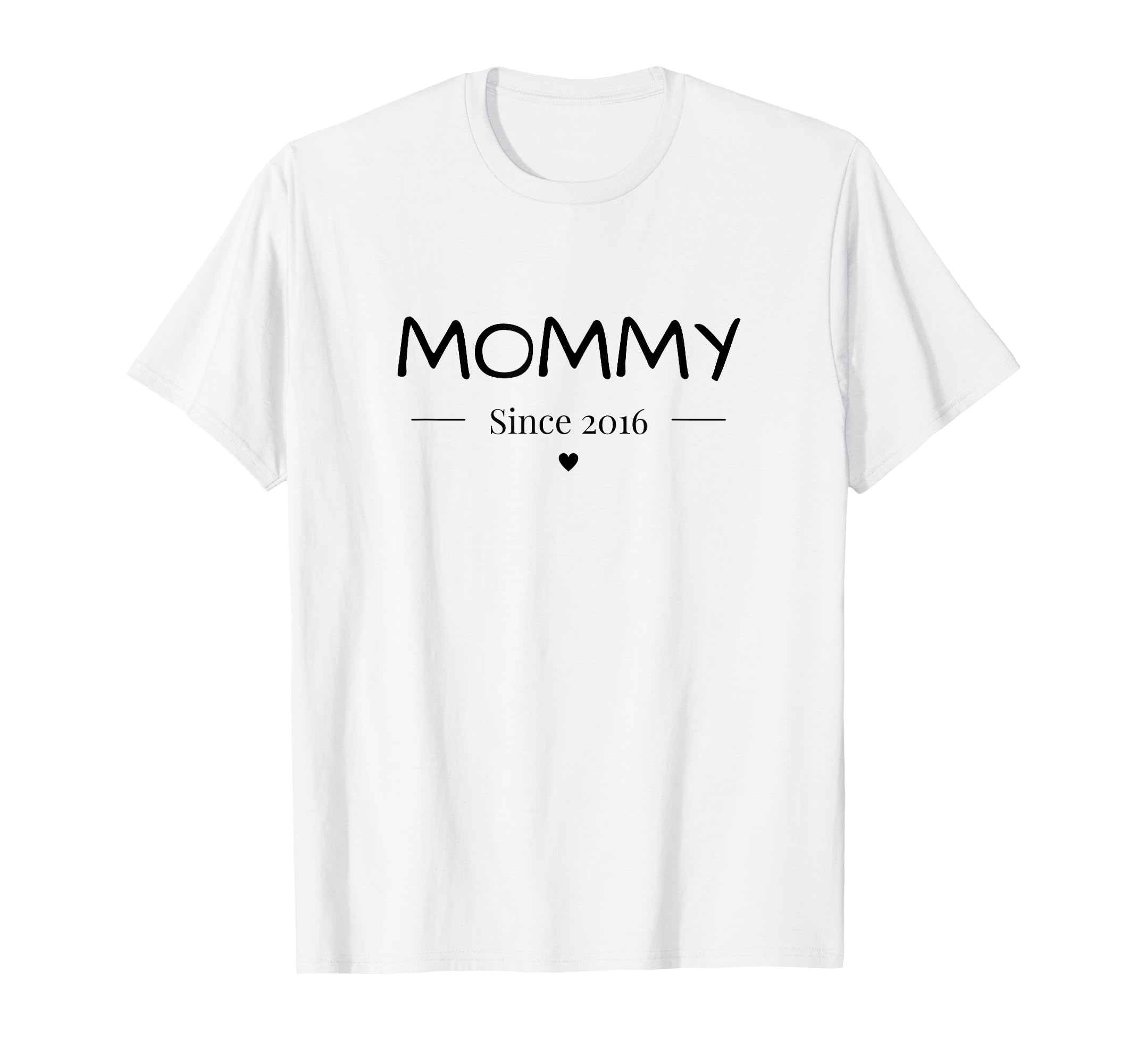 New Mom Mommy Est 2016 T-Shirt - Trendy Graphic Men Women - T-Shirt, Sweatshirt, Hoodie