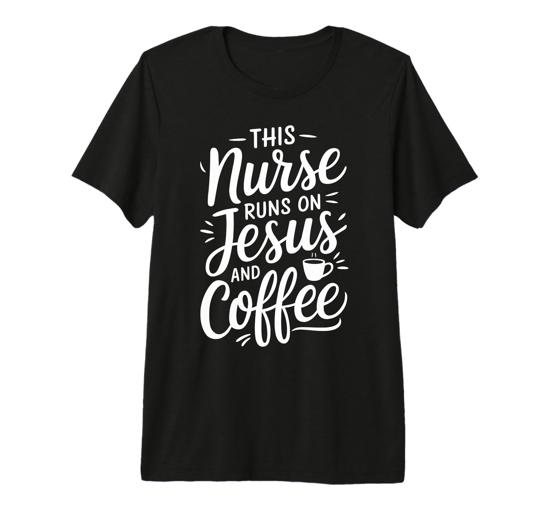 This Nurse Runs Jesus And Coffee T-Shirt - Aesthetic Graphic Unisex - T-Shirt, Sweatshirt, Hoodie