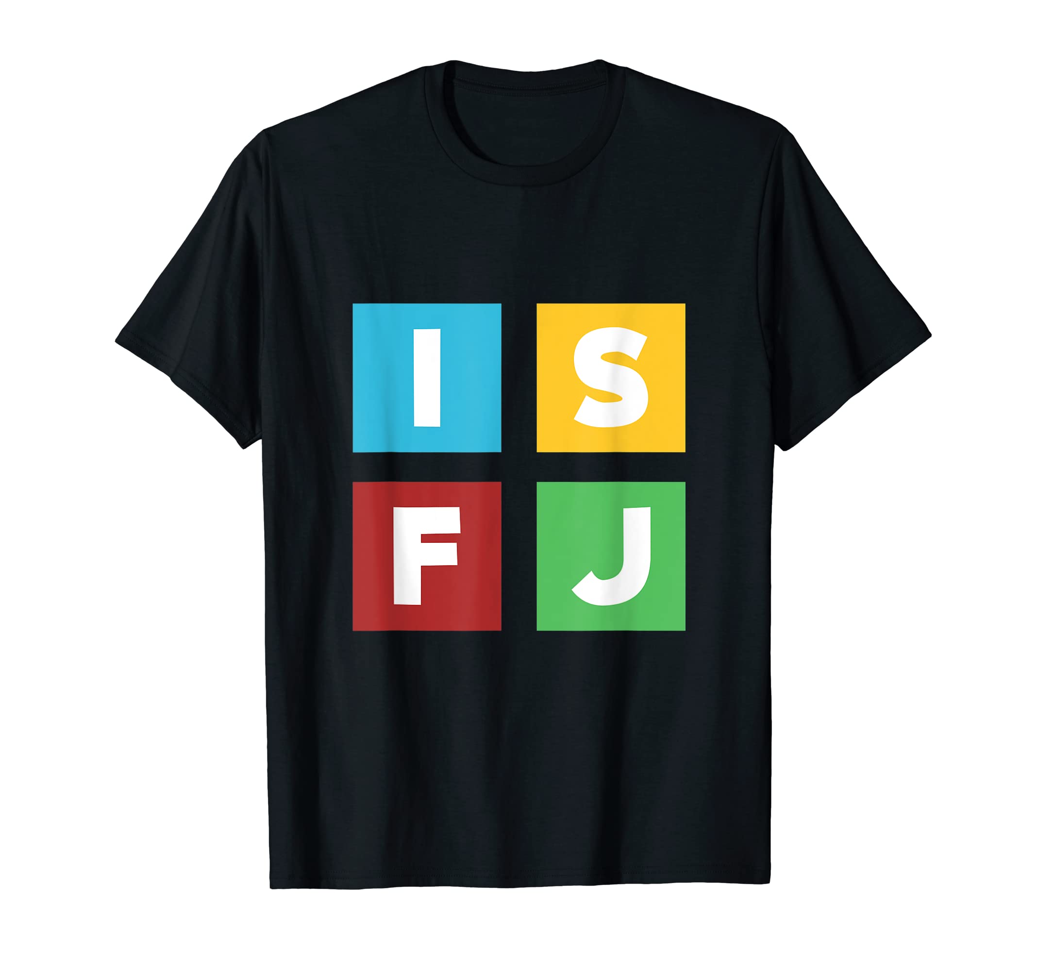 Isfj Introverted Social Personality Type T-Shirt - Trendy Graphic Unisex - T-Shirt, Sweatshirt, Hoodie