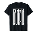 Keep Going Typography Mental Health T-Shirt - Streetwear Style Men Women - T-Shirt, Sweatshirt, Hoodie