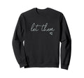 Self Worth Designs Adults Black Sweatshirt - Novelty Apparel Men Women - T-Shirt, Sweatshirt, Hoodie