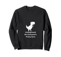 Undiagnosed But Everyones Pretty Sure Sweatshirt - Novelty Apparel Unisex - T-Shirt, Sweatshirt, Hoodie