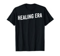 Healing Era Mental Health Self Care T-Shirt - Custom Art Print Men Women - T-Shirt, Sweatshirt, Hoodie