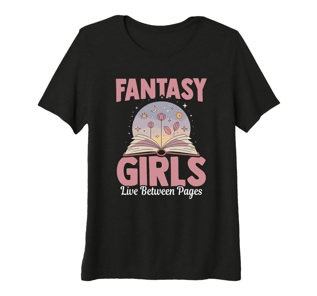Womens Fantasy Book Lover T-Shirt - Casual Everyday Wear for Adults - T-Shirt, Sweatshirt, Hoodie