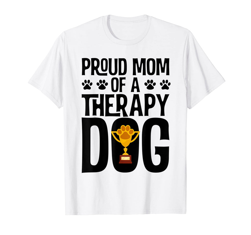 Proud Mom Therapy Dog Paw Trophy T-Shirt - Minimalist Print for Adults - T-Shirt, Sweatshirt, Hoodie