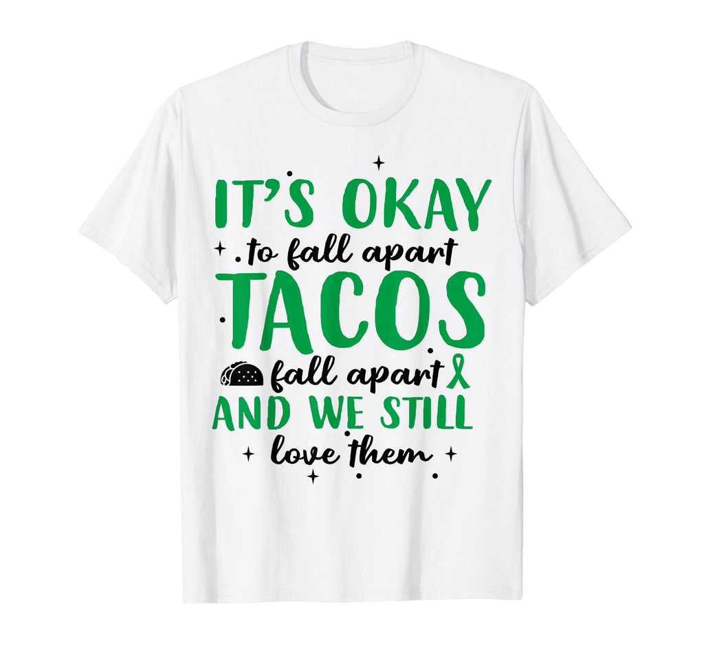 Tacos Fall Apart Depression Mental T-Shirt - Streetwear Style Men Women - T-Shirt, Sweatshirt, Hoodie