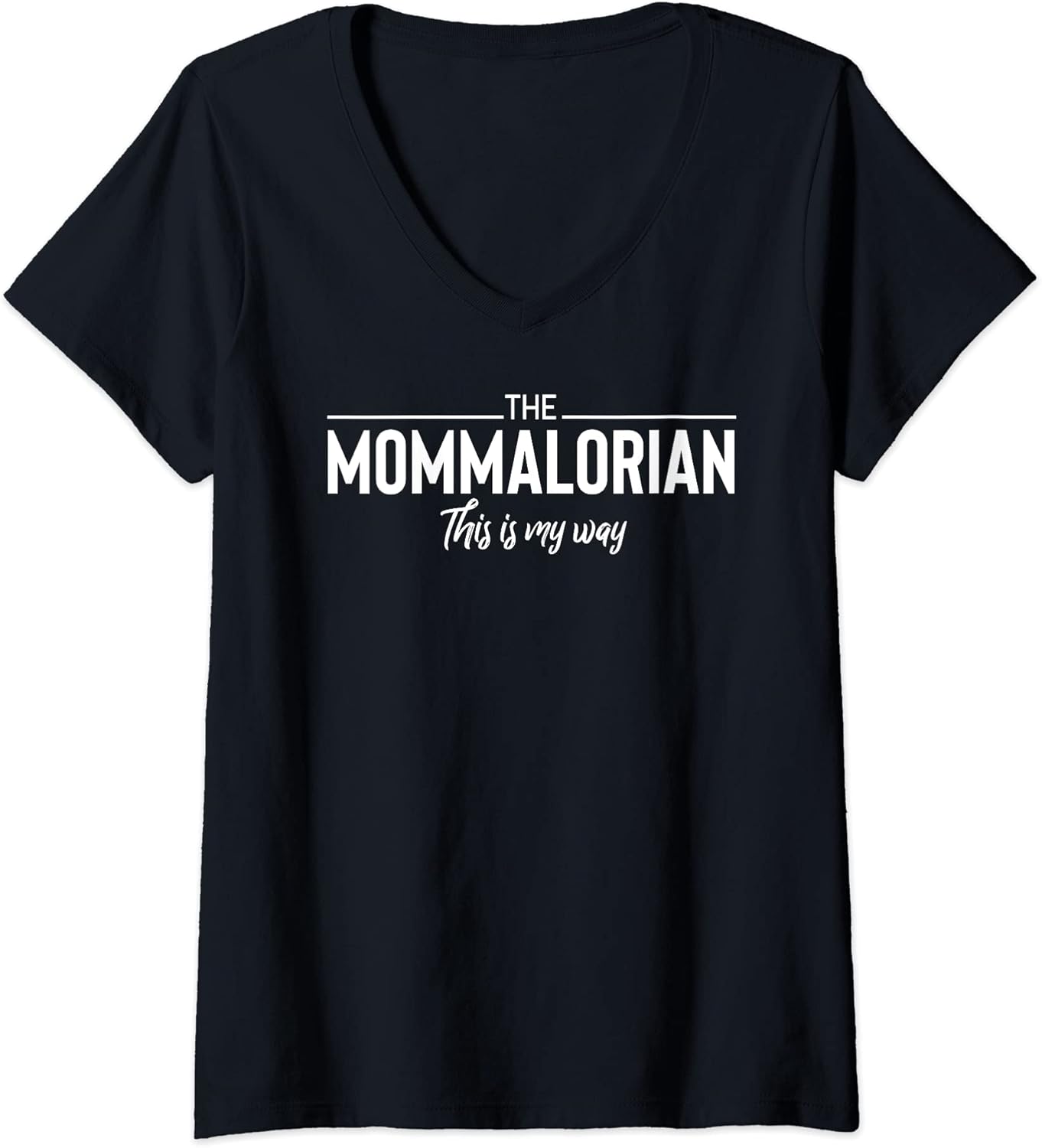 Mommalorian Funny Mothers Day Womens Momalorian Unisex T-shirt, Sweatshirt, Hoodie, Long Sleeve Tee - T-Shirt, Sweatshirt, Hoodie