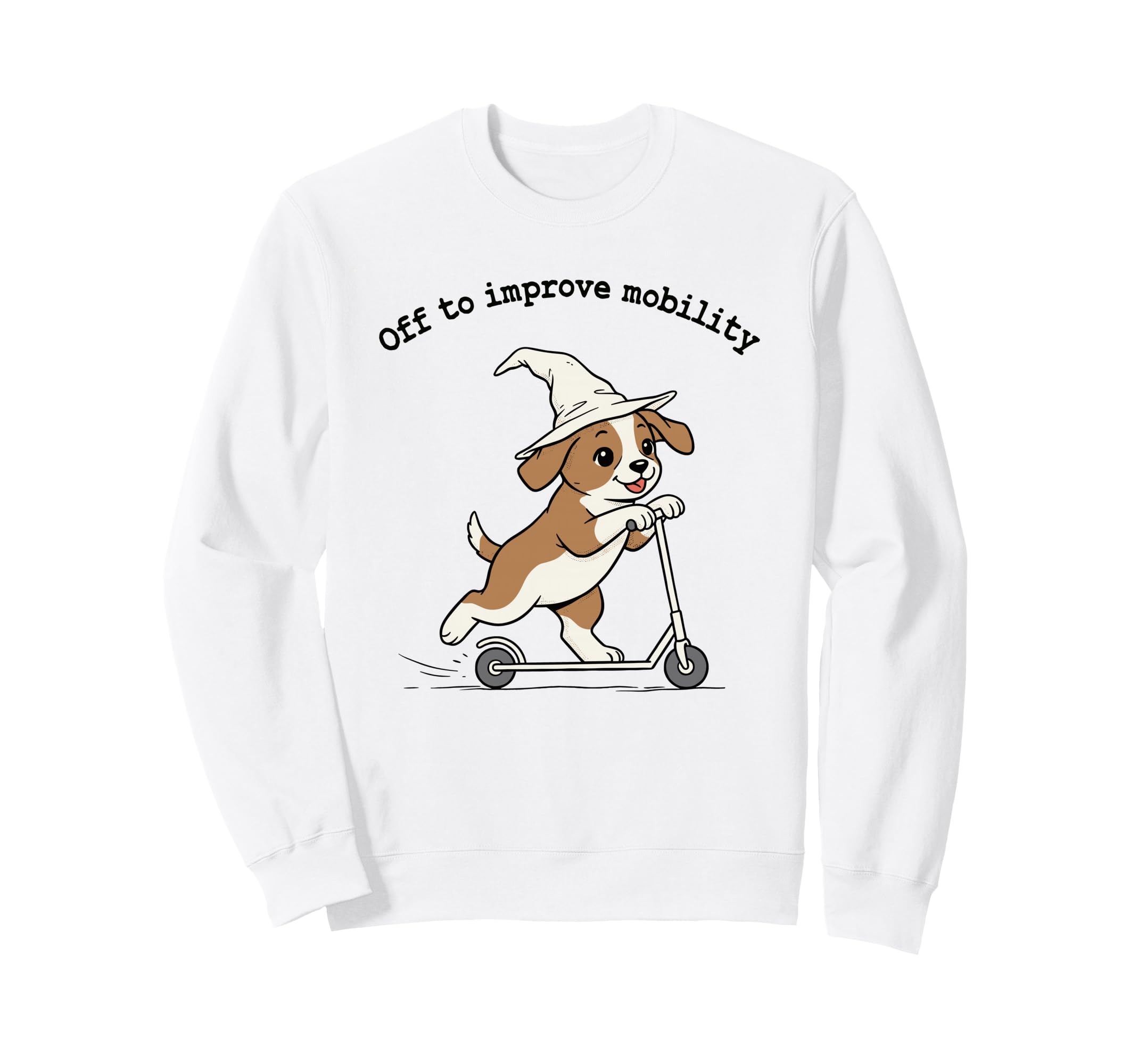 Off To Improve Mobility Dog Sweatshirt - Aesthetic Graphic for Adults - T-Shirt, Sweatshirt, Hoodie