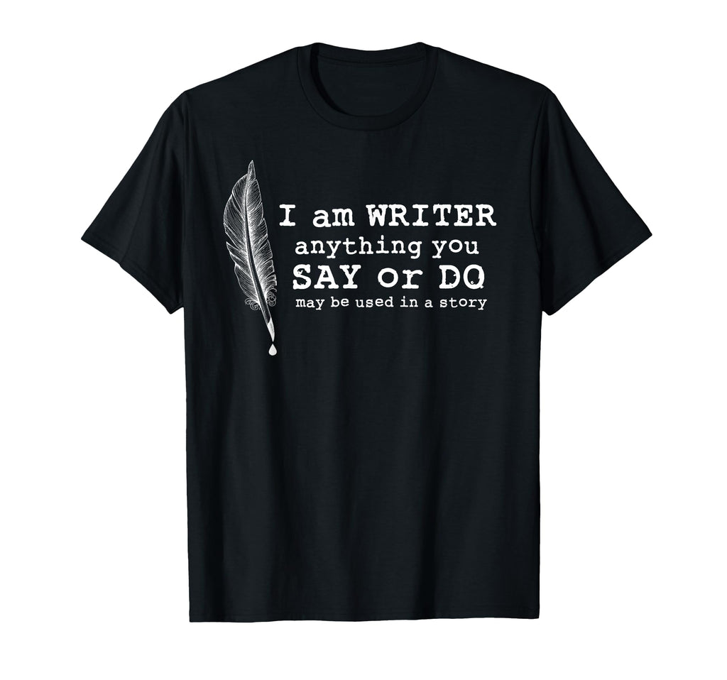 I Am Writer Famous Book Author T-Shirt - Minimalist Print Unisex - T-Shirt, Sweatshirt, Hoodie