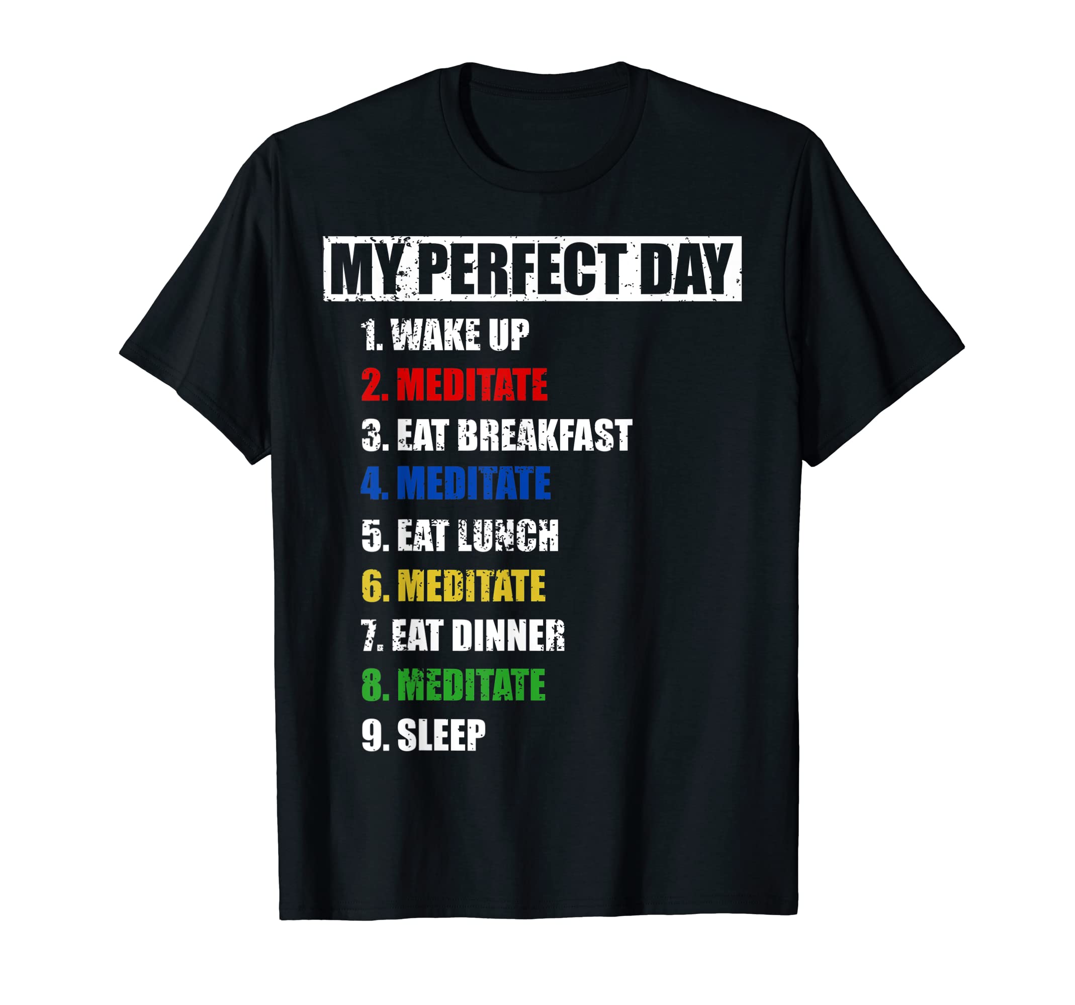Mens My Day Meditate Who Love Meditation T-Shirt - Graphic Print Men Women - T-Shirt, Sweatshirt, Hoodie
