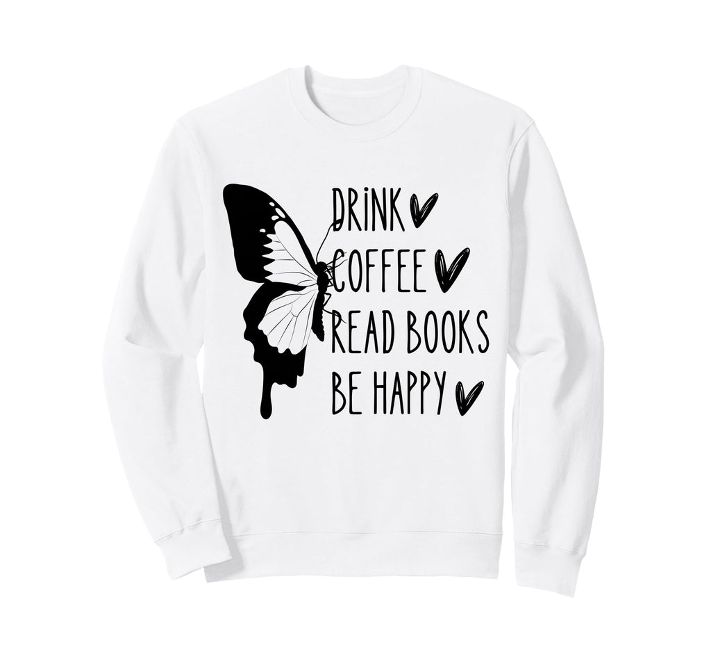 Funny Mom Butterfly Drink Coffee Sweatshirt - Casual Everyday Wear Unisex - T-Shirt, Sweatshirt, Hoodie