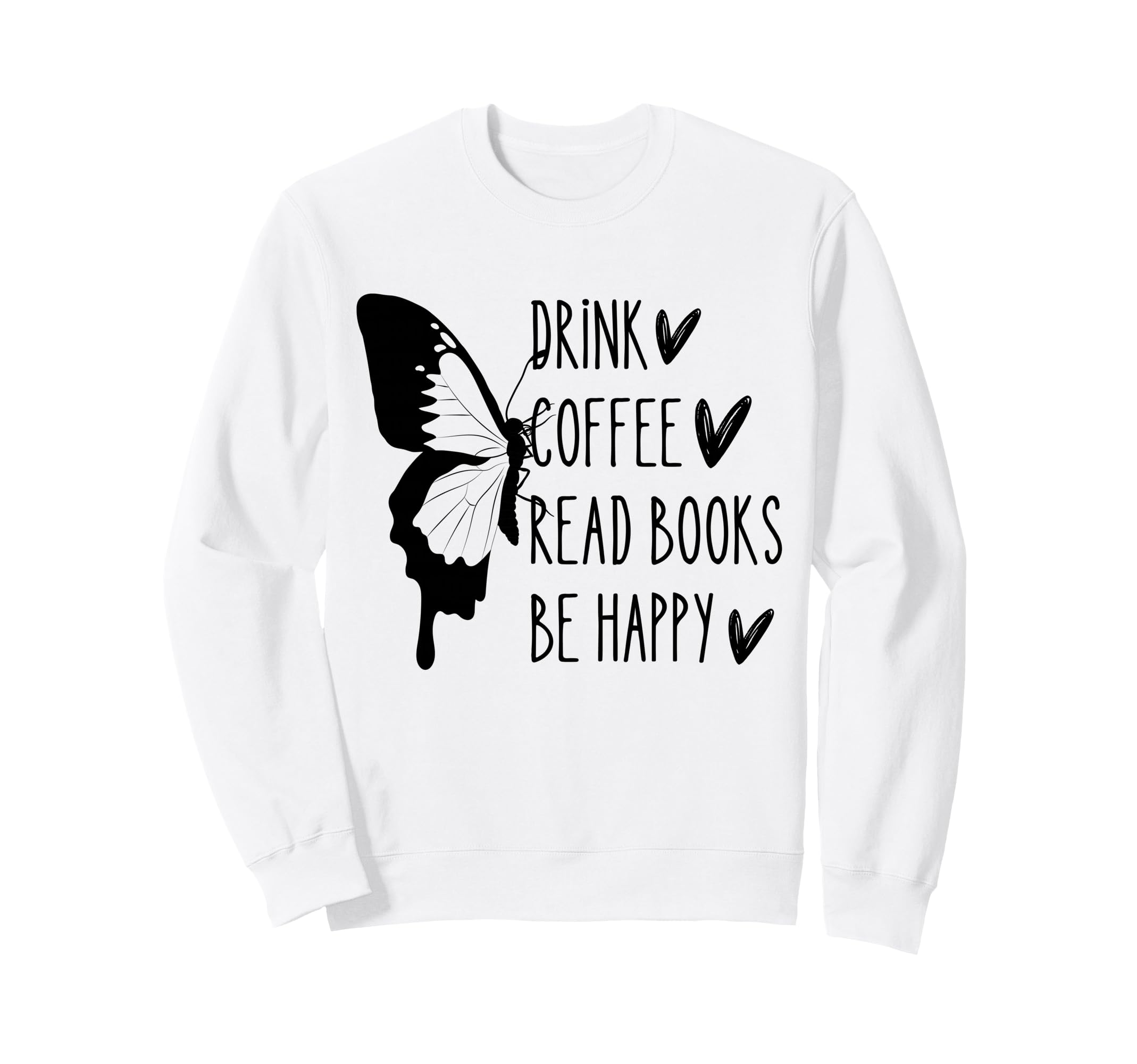 Funny Mom Butterfly Drink Coffee Sweatshirt - Casual Everyday Wear Unisex - T-Shirt, Sweatshirt, Hoodie