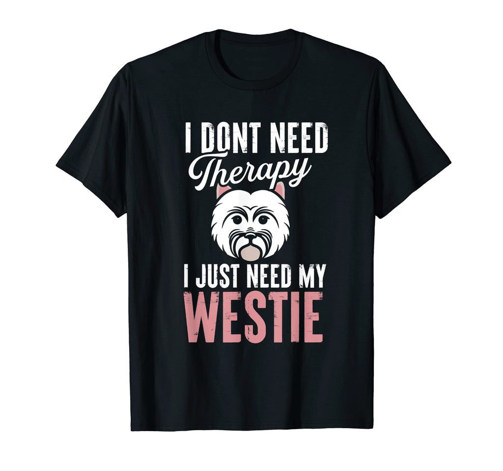 Westie Therapy West Highland White T-Shirt - Aesthetic Graphic Men Women - T-Shirt, Sweatshirt, Hoodie