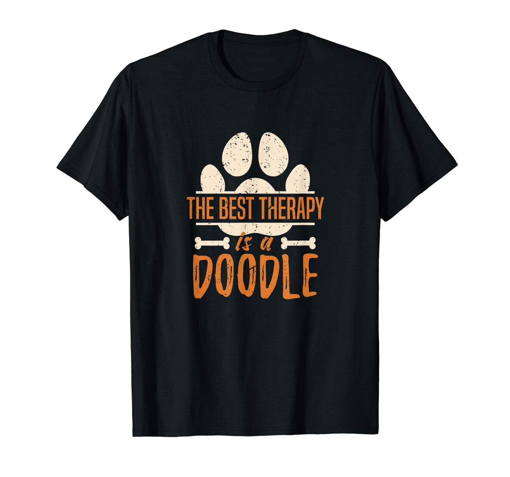 Best Therapy Is Doodle Mom Dog T-Shirt - Fun Novelty Design Men Women - T-Shirt, Sweatshirt, Hoodie
