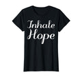 Inhale Hope Mental Health Therapist T-Shirt - Graphic Print Unisex - T-Shirt, Sweatshirt, Hoodie