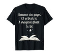 Book Lover Between Pages Book Is Magic T-Shirt - Graphic Print for Adults - T-Shirt, Sweatshirt, Hoodie