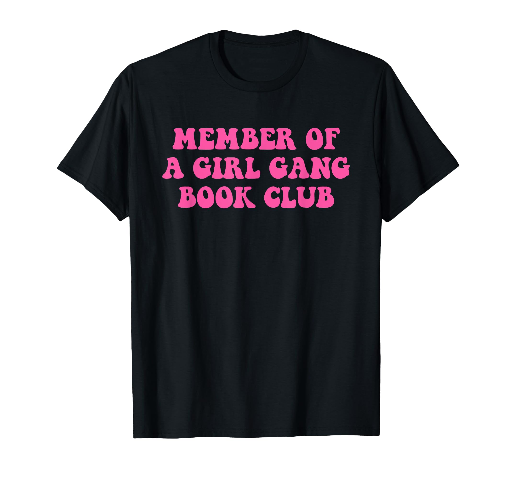 Member Gang Book Club Funny Book Lover T-Shirt - Novelty Apparel Men Women - T-Shirt, Sweatshirt, Hoodie
