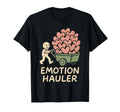 Emotional Support Human Funny Therapy T-Shirt - Graphic Print Unisex - T-Shirt, Sweatshirt, Hoodie