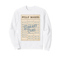 Fully Booked Library Due Date Card Sweatshirt - Streetwear Style Unisex - T-Shirt, Sweatshirt, Hoodie