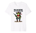 Hold Partner Im Overstimulated Cowboy T-Shirt - Novelty Apparel Men Women - T-Shirt, Sweatshirt, Hoodie