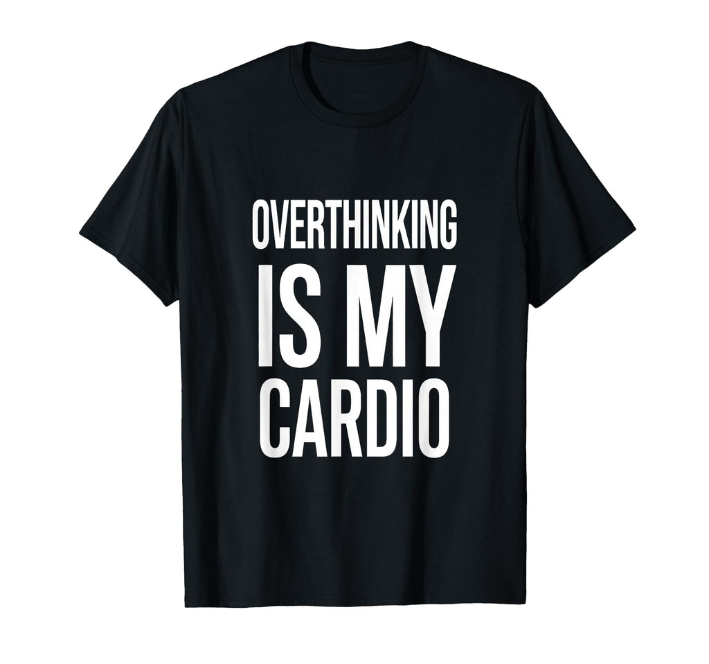 Professional Overthinker Brain Always T-Shirt - Fun Novelty Design Unisex - T-Shirt, Sweatshirt, Hoodie