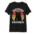 Certified Overthinker Funny Coffee T-Shirt - Aesthetic Graphic Men Women - T-Shirt, Sweatshirt, Hoodie