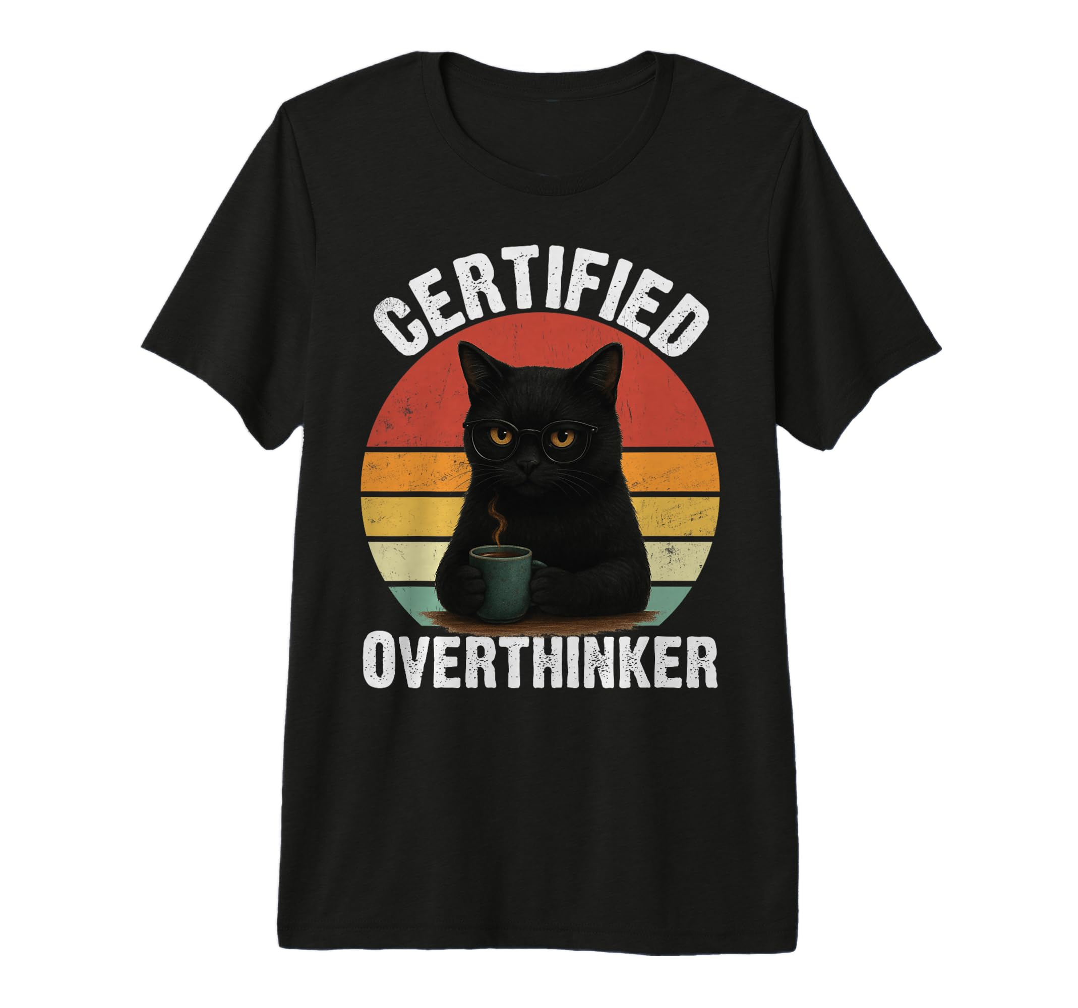 Certified Overthinker Funny Coffee T-Shirt - Aesthetic Graphic Men Women - T-Shirt, Sweatshirt, Hoodie