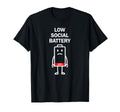 Low Social Battery Minimalist Introvert T-Shirt - Graphic Print Men Women - T-Shirt, Sweatshirt, Hoodie