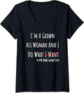 Women's I'm A Grown Ass Woman and I Do What My Dog Wants Funny Quote V-Neck T-Shirt Unisex T-shirt, Sweatshirt, Hoodie, Long Sleeve Tee - T-Shirt, Sweatshirt, Hoodie