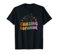 Chasing Dopamine Mental Health Matters T-Shirt - Unique Graphic for Adults - T-Shirt, Sweatshirt, Hoodie
