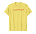 Im Overstimulated And About To Cry T-Shirt - Fun Novelty Design for Adults - T-Shirt, Sweatshirt, Hoodie