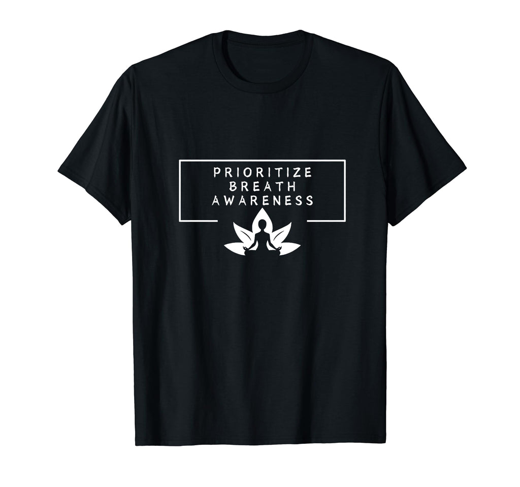 Yoga Breathing Awareness Namaste T-Shirt - Unique Graphic Unisex - T-Shirt, Sweatshirt, Hoodie