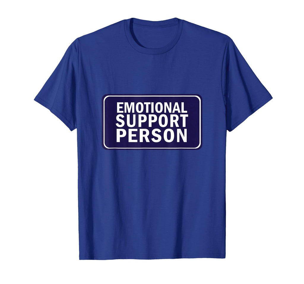 Emotional Support Person Service T-Shirt - Minimalist Print Men Women - T-Shirt, Sweatshirt, Hoodie