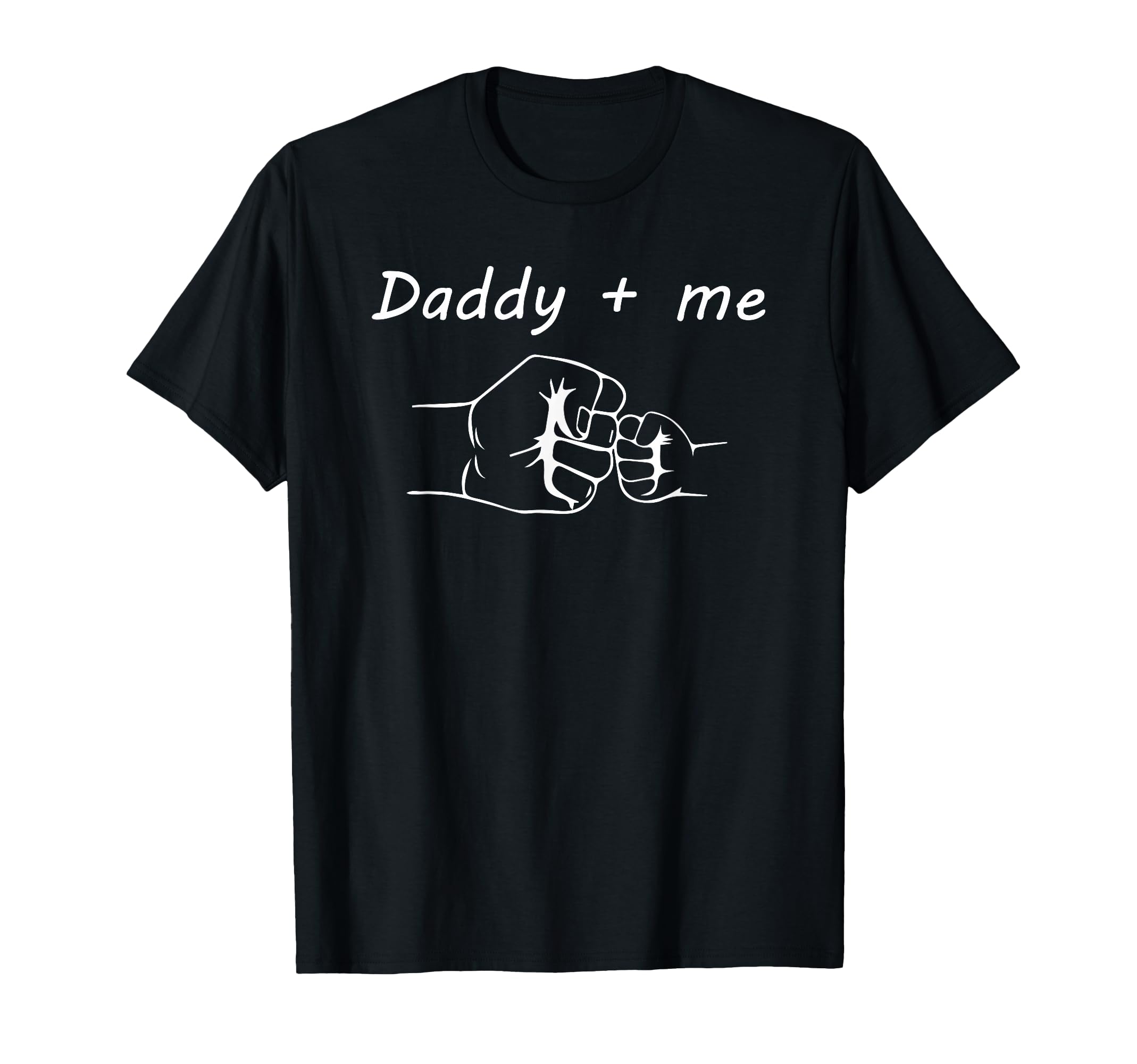 Daddy And Me Best Dad Ever Fist Bump T-Shirt - Trendy Graphic for Adults - T-Shirt, Sweatshirt, Hoodie