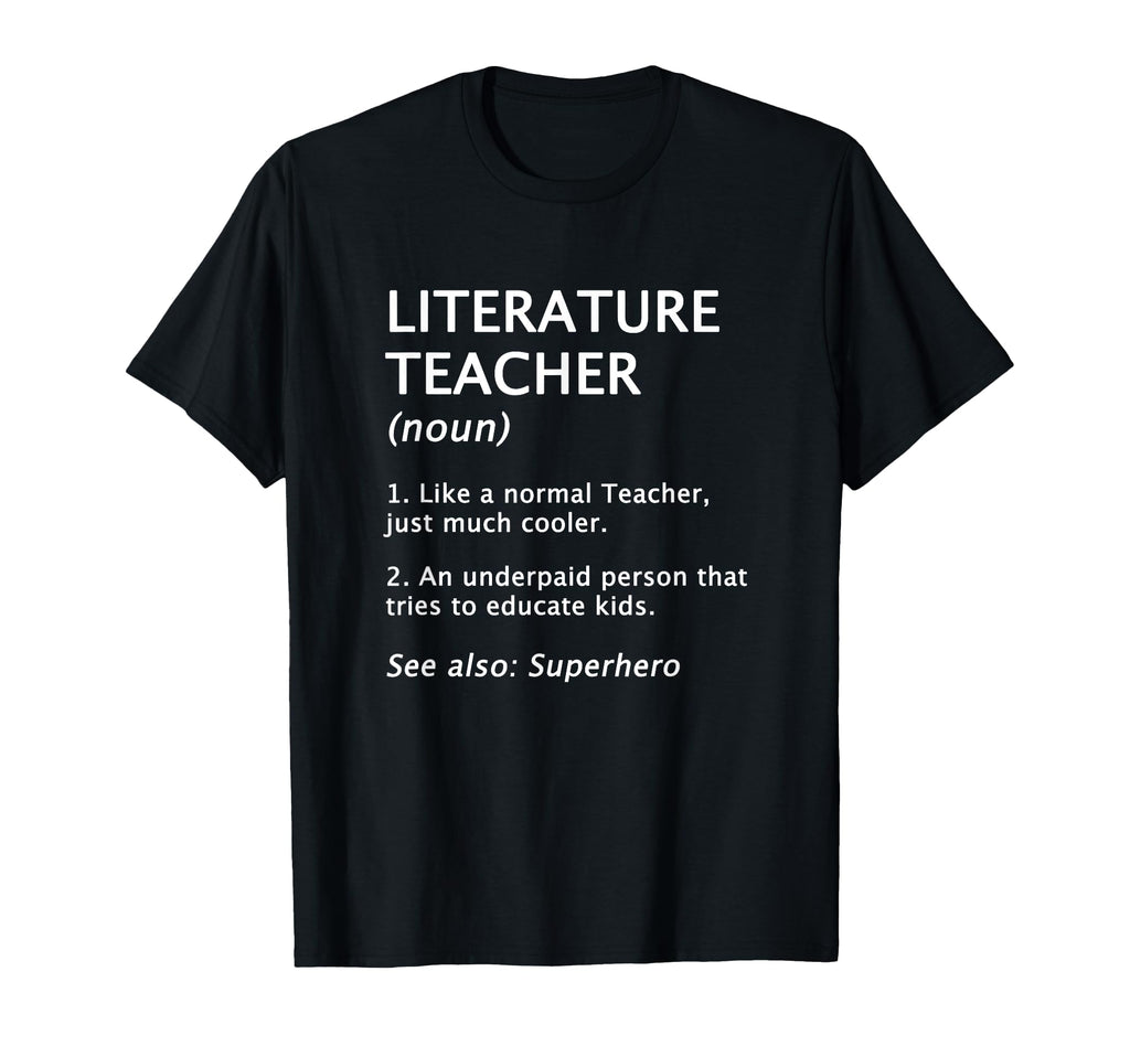 Funny Literature Teacher Definition T-Shirt - Minimalist Print Men Women - T-Shirt, Sweatshirt, Hoodie