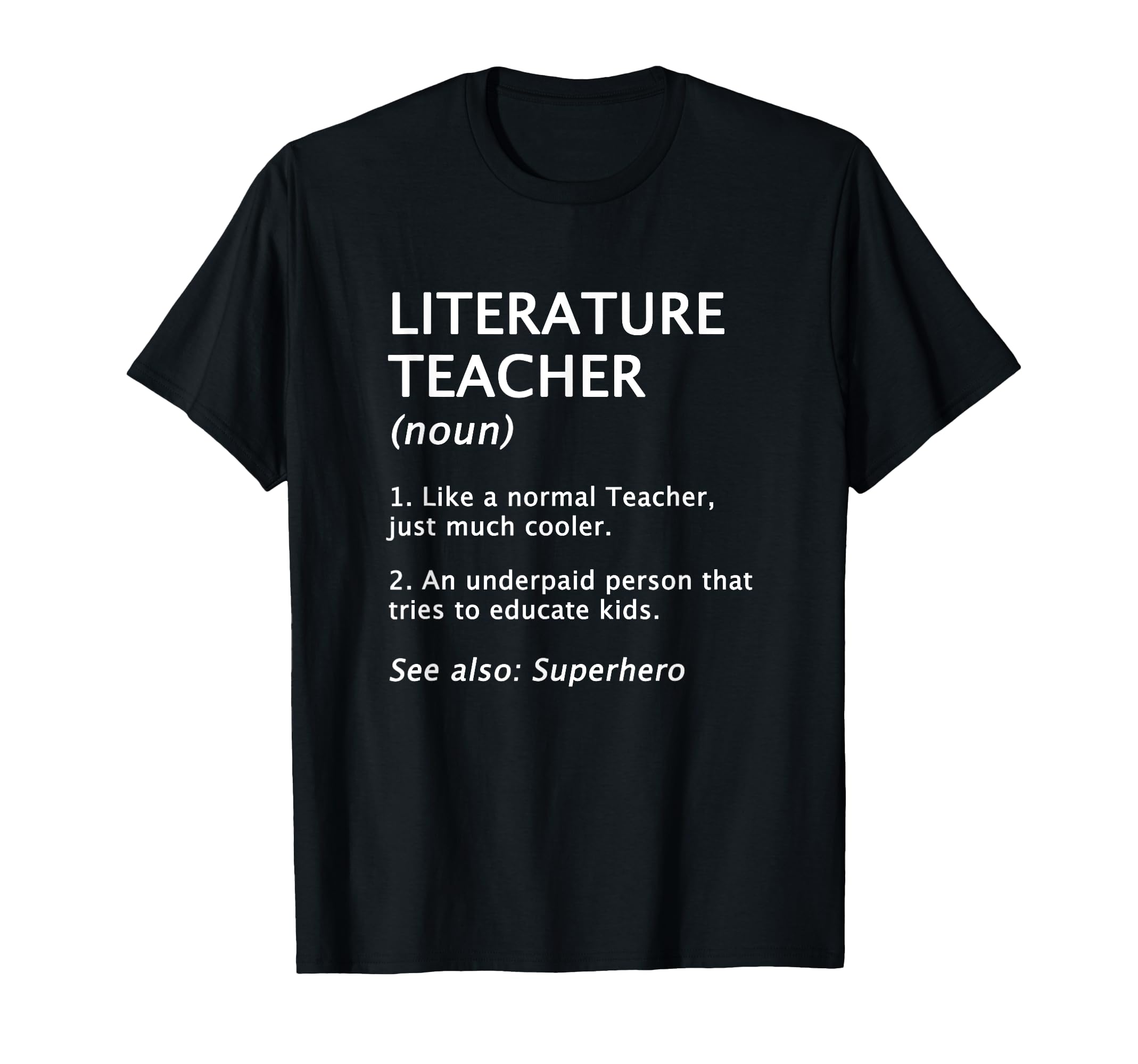Funny Literature Teacher Definition T-Shirt - Minimalist Print Men Women - T-Shirt, Sweatshirt, Hoodie