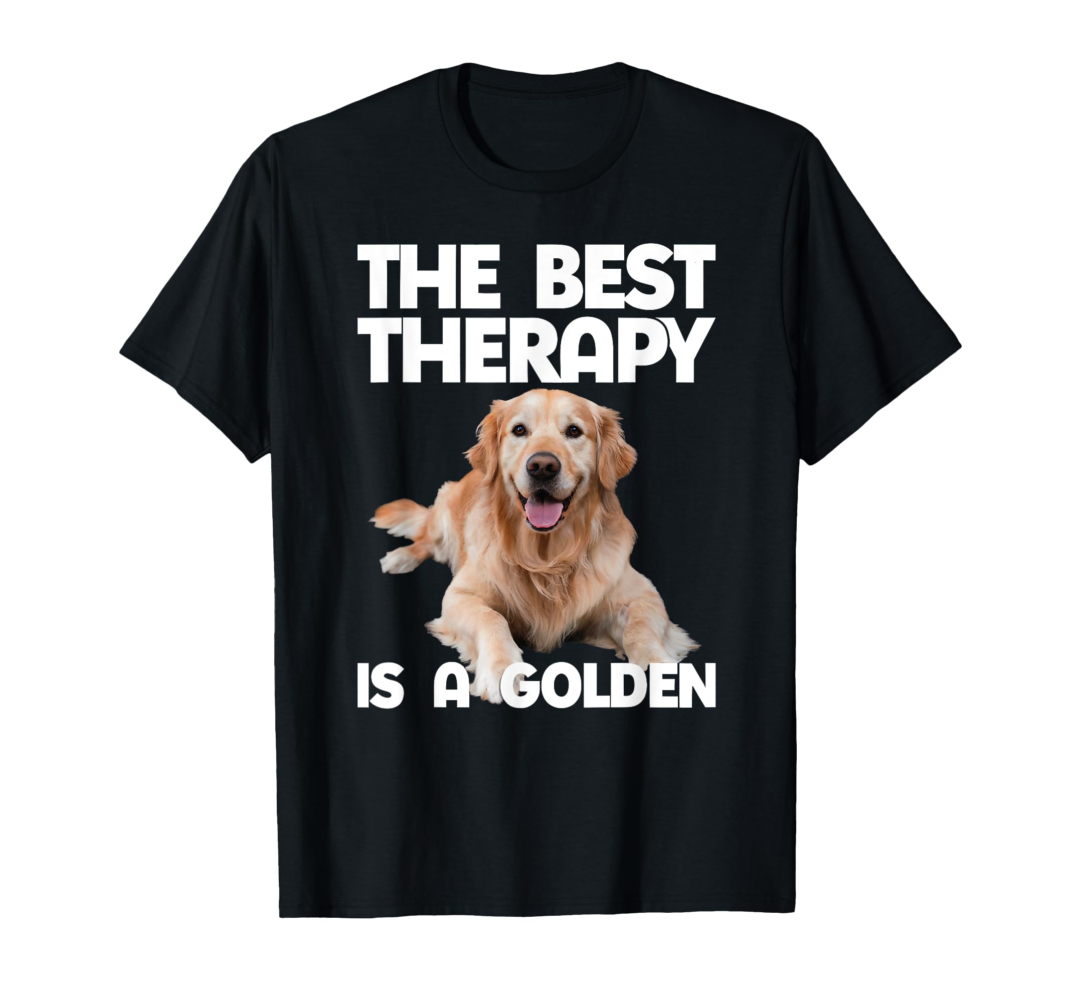 Best Therapy Is Golden Retriever Dog T-Shirt - Streetwear Style for Adults - T-Shirt, Sweatshirt, Hoodie