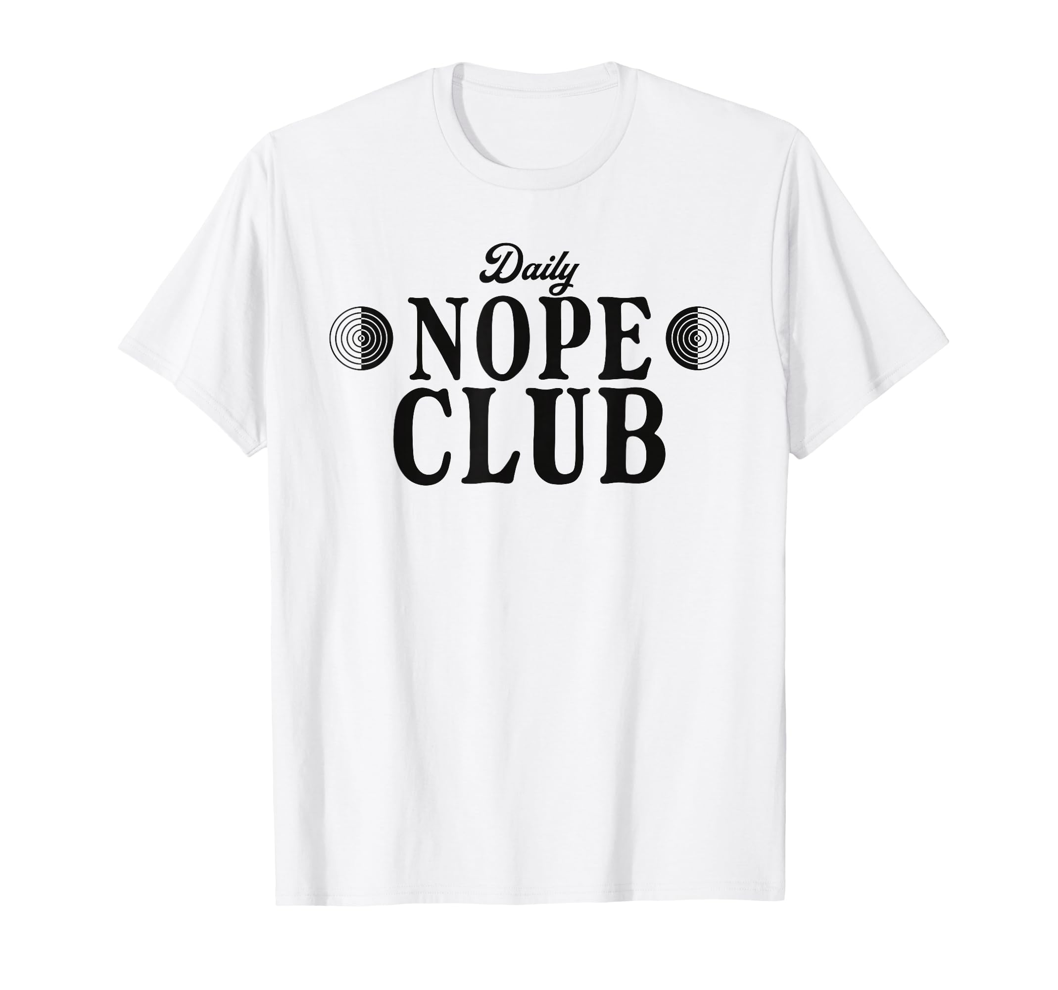 Daily Nope Club Sarcastic Introvert T-Shirt - Custom Art Print for Adults - T-Shirt, Sweatshirt, Hoodie