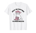Cowboy Cat Mental Health Hold Partner T-Shirt - Minimalist Print Men Women - T-Shirt, Sweatshirt, Hoodie
