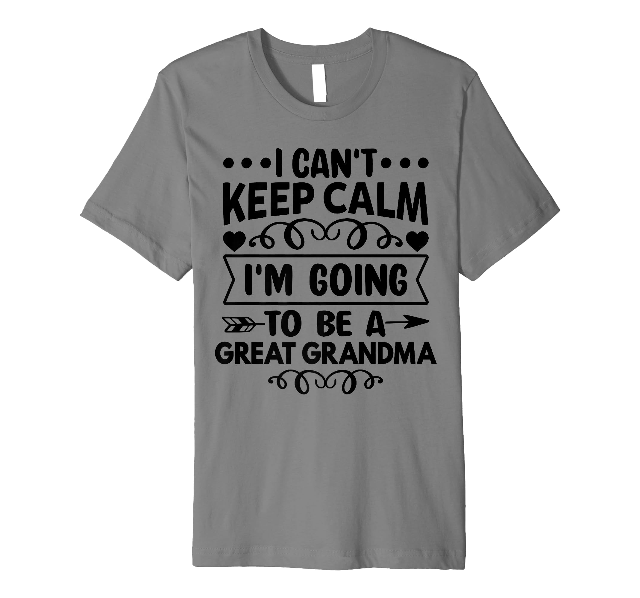 I Cant Keep Calm Im Going To Be Great T-Shirt - Custom Art Print Men Women - T-Shirt, Sweatshirt, Hoodie