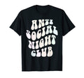 Funny Anti Social Night Club Butterfly T-Shirt - Unique Graphic Men Women - T-Shirt, Sweatshirt, Hoodie