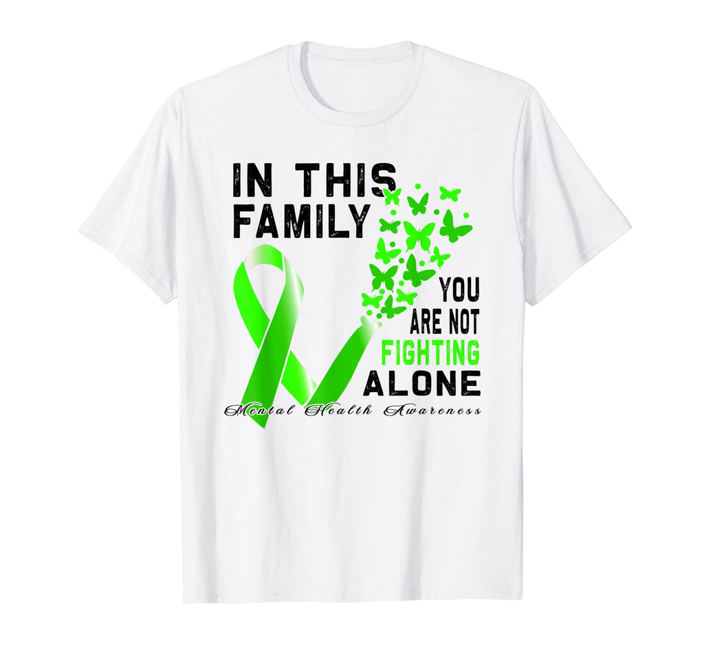 Family You Are Not Fighting Alone T-Shirt - Novelty Apparel Men Women - T-Shirt, Sweatshirt, Hoodie
