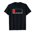 Social Battery Low Funny Anti Social T-Shirt - Graphic Print Unisex - T-Shirt, Sweatshirt, Hoodie