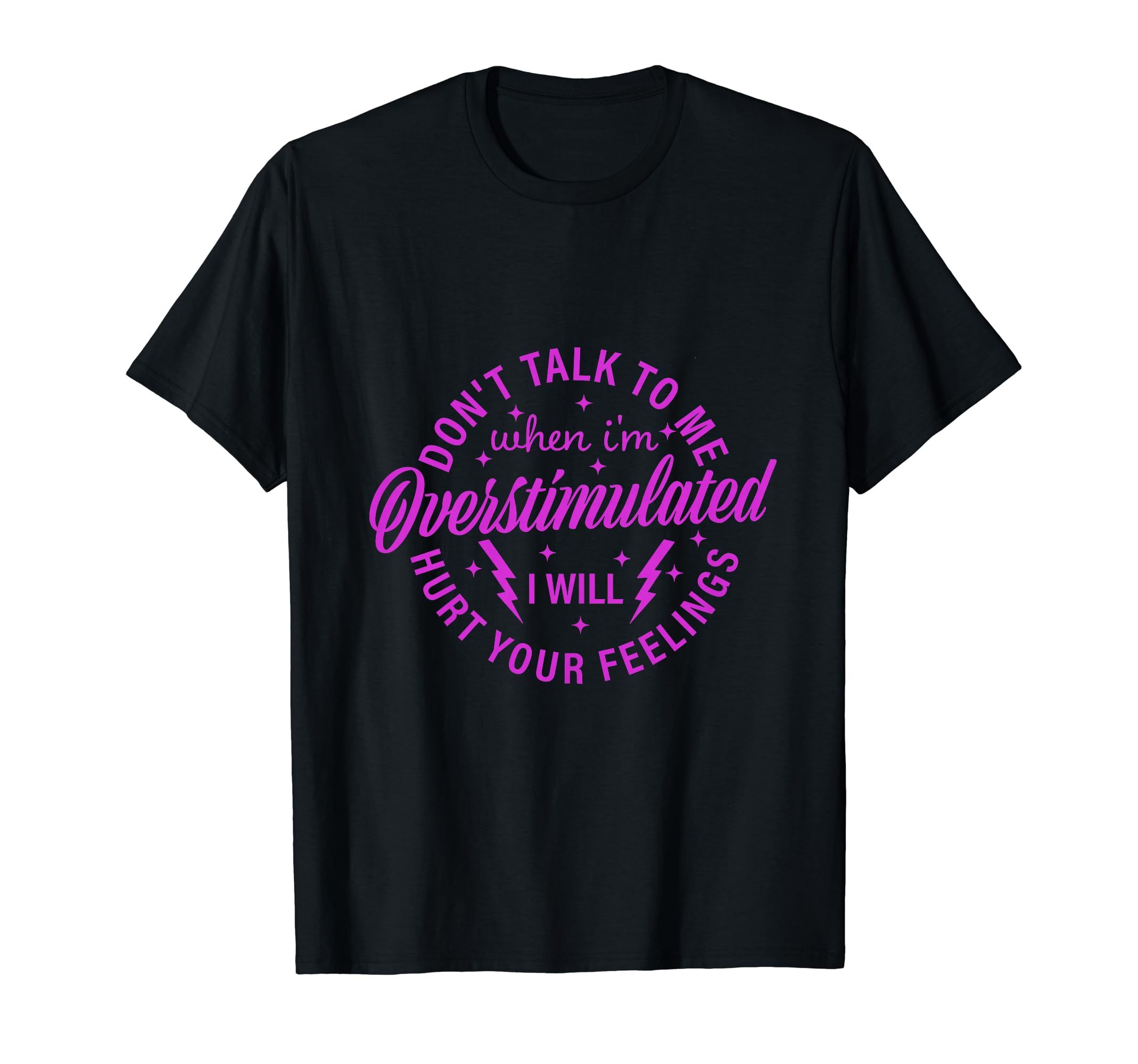 Dont Talk To Me When Im T-Shirt - Streetwear Style Men Women - T-Shirt, Sweatshirt, Hoodie