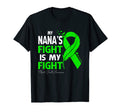 My Nanas Fight Is My Fight Mental Health T-Shirt - Novelty Apparel Unisex - T-Shirt, Sweatshirt, Hoodie