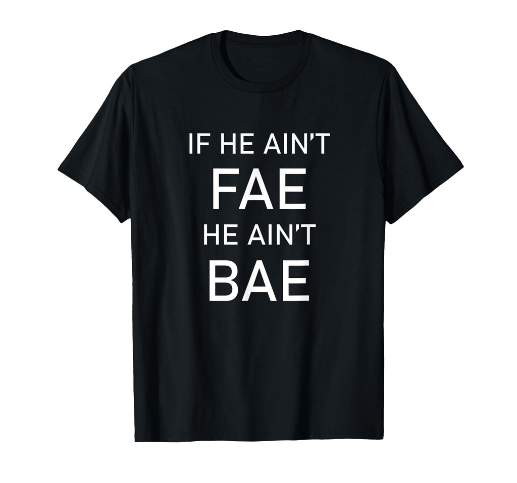 Bookworm Acomaf If He Aint Fae He T-Shirt - Novelty Apparel for Adults - T-Shirt, Sweatshirt, Hoodie