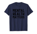Great Mental Health Matters T-Shirt - Unique Graphic Men Women - T-Shirt, Sweatshirt, Hoodie