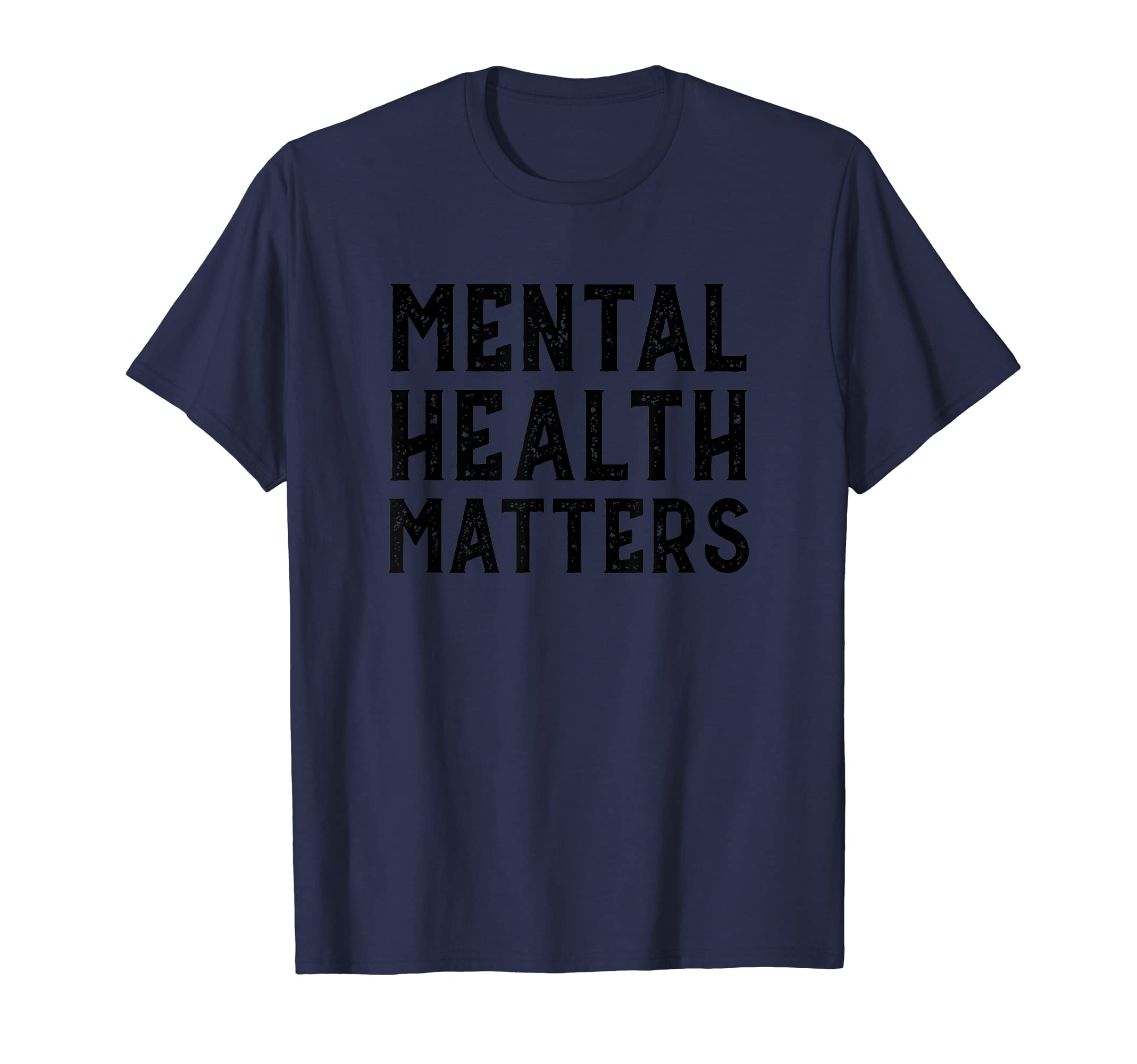 Great Mental Health Matters T-Shirt - Unique Graphic Men Women - T-Shirt, Sweatshirt, Hoodie