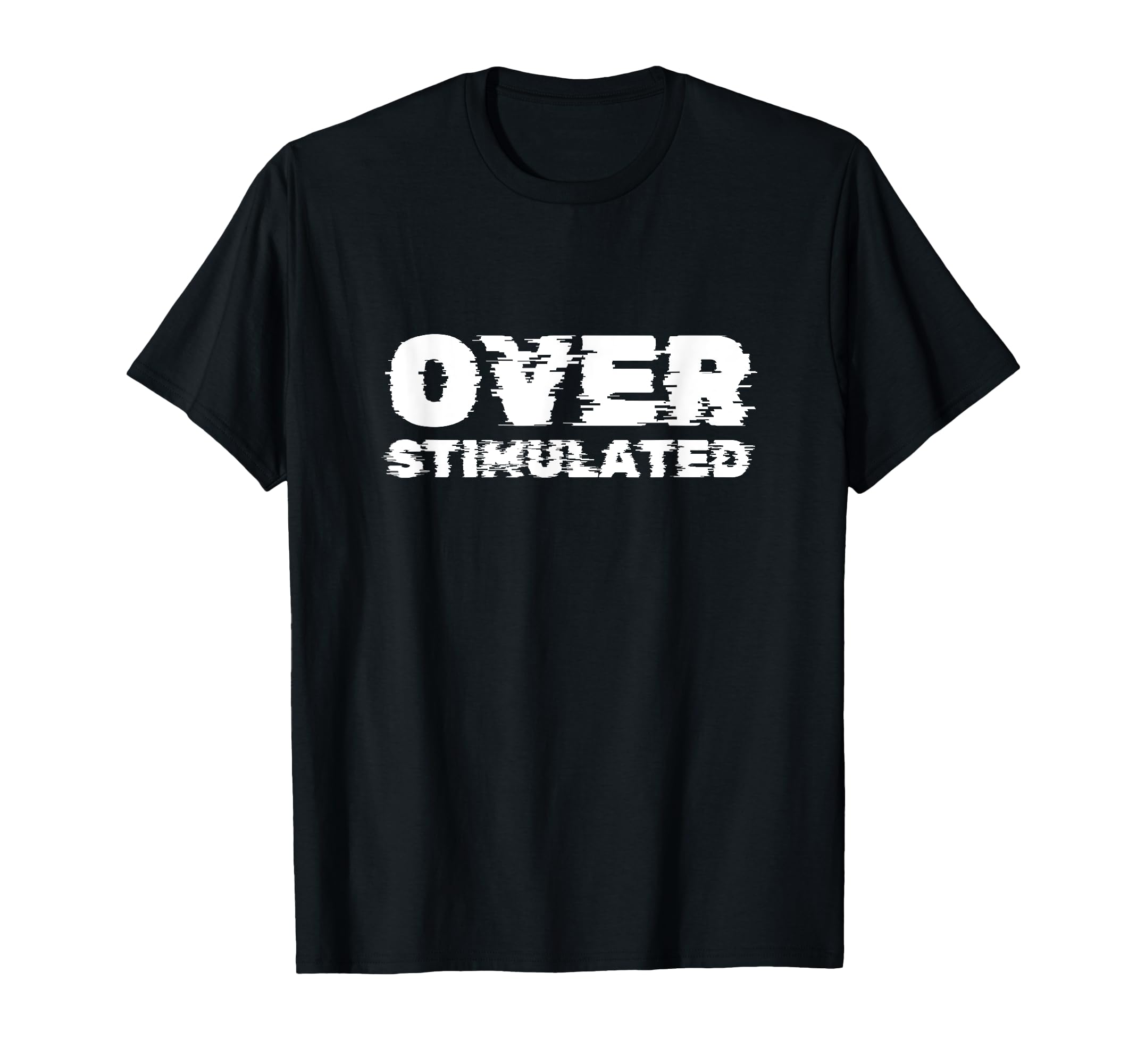 Overstimulated Introvert Fun T-Shirt - Custom Art Print for Adults - T-Shirt, Sweatshirt, Hoodie